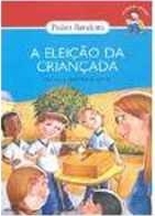 A eleição da criançada