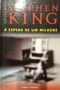 À espera de um milagre