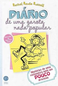 Diário de uma garota nada popular : Histórias de uma patinadora nem um pouco graciosa