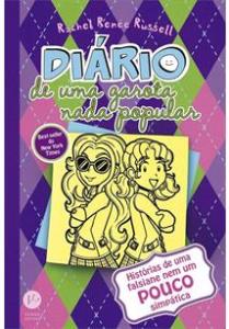 Diário de uma garota nada popular : Histórias de uma falsiane nem um pouco simpática