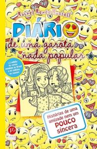 Diário de uma garota nada popular : Histórias de uma amizade nem um pouco sincera