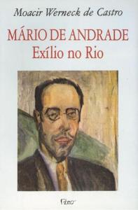 Mário de Andrade : exílio no Rio