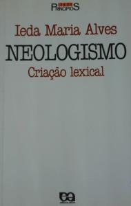 Neologismo : criação lexical