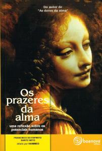 Os prazeres da alma : uma reflexão sobre os potencias humanos