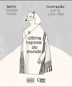 A última raposa do mundo